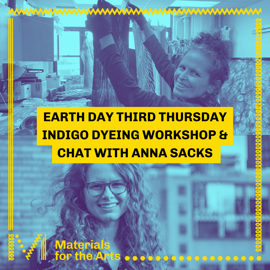 A graphic featuring two pictures spliced together. The top half of the graphic is a woman smiling at the camera hanging recently dyed garments onto a clohes line in a classroom. The bottom half of the graphic features a woman wearing glasses smiling at the camera. The text on the screen reads "Earth Day Third Thursday Indigo Dyeing Workshop & Chat with Anna Sacks."
